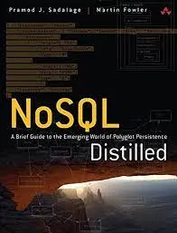 NoSQL Distilled